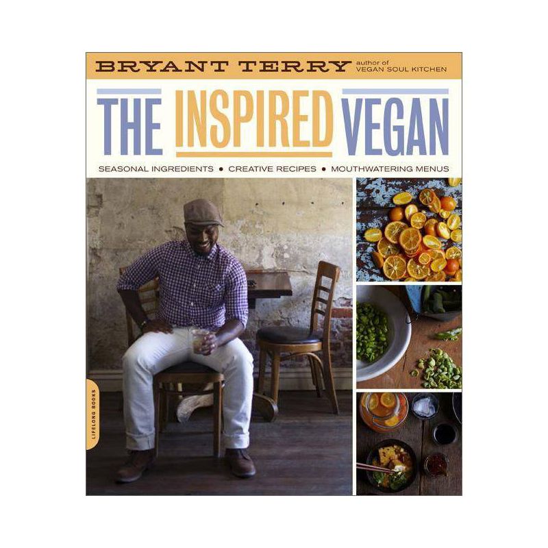 Inspired Vegan - by  Bryant Terry (Paperback), 1 of 2