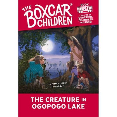 The Creature in Ogopogo Lake, 108 - (Boxcar Children Mysteries) (Paperback)