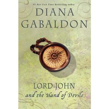 Lord John and the Hand of Devils - (Lord John Grey) by  Diana Gabaldon (Paperback)