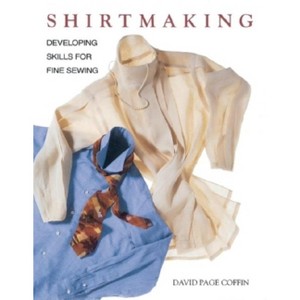Shirtmaking - by  David Page Coffin (Paperback) - 1 of 1