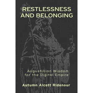 Restlessness and Belonging - by  Autumn Alcott Ridenour (Hardcover) - 1 of 1