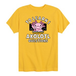 Boys' - Instant Message - To Learn I Axolotl Questions -Toddler Short Sleeve Graphic T-Shirt - 1 of 4