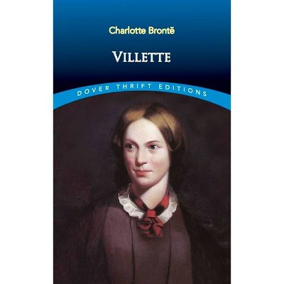 Villette - (Dover Thrift Editions) by  Charlotte Brontë (Paperback)