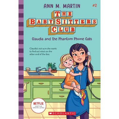 Claudia and the Phantom Phone Calls - (Baby-Sitters Club) by  Ann M Martin (Paperback)