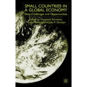 Small Countries in a Global Economy - by  D Salvatore & M Svetlicic & J Damijan (Hardcover) - 1 of 1