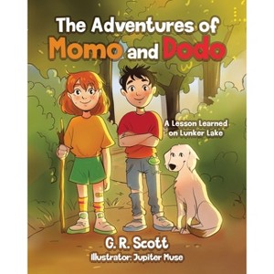 The Adventures of Momo and Dodo - by  G R Scott (Paperback) - 1 of 1
