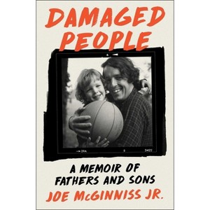 Damaged People - by  Joe McGinniss (Hardcover) - 1 of 1