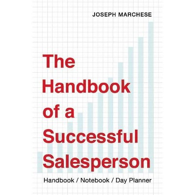 The Handbook of a Successful Salesperson - by  Joseph Marchese (Paperback)