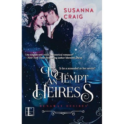 To Tempt an Heiress - by  Susanna Craig (Paperback)