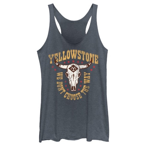 Women's Yellowstone Cow Skull We Don't Choose The Way Racerback Tank ...