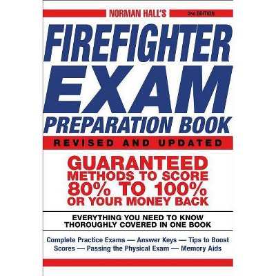 Norman Hall's Firefighter Exam Preparation Book - 2nd Edition (Paperback)