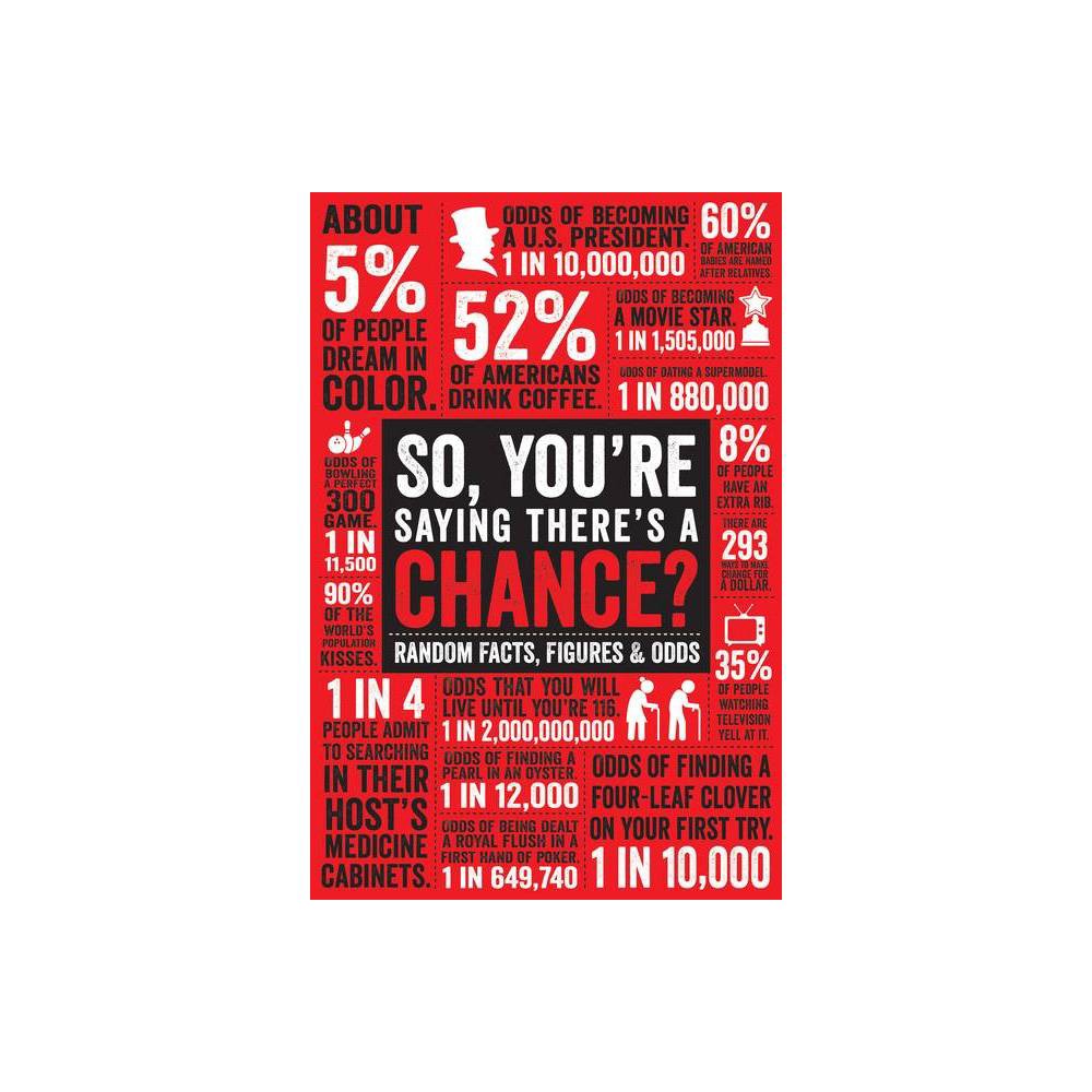 ISBN 9781682348505 product image for So You're Saying There's a Chance - (Paperback) | upcitemdb.com