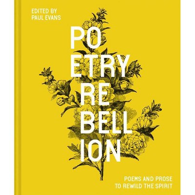 Poetry Rebellion - by  Paul Evans (Hardcover)