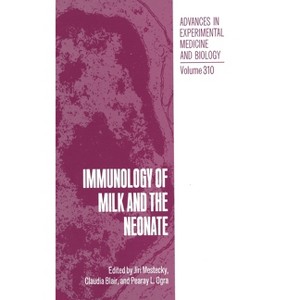 Immunology of Milk and the Neonate - (Language of Science) by  Symposium on Immunology of Milk and the Neonate (Hardcover) - 1 of 1