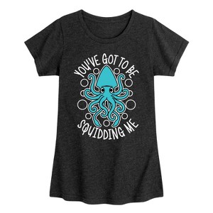 Girls' - Instant Message - Squidding Me -Youth Girls Short Sleeve T-Shirt Fitted Short Sleeve Graphic T-Shirt - 1 of 4