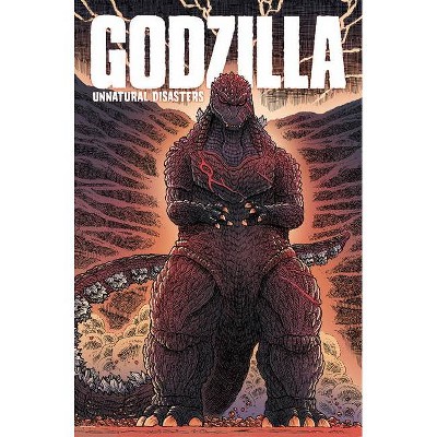 Godzilla: Unnatural Disasters - by  James Stokoe & Chris Mowry & Ulises Farinas (Paperback)