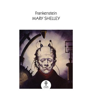 Frankenstein - (Collins Classics) by  Mary Shelley (Paperback) - 1 of 1