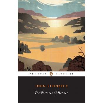The Pastures of Heaven - (Penguin Great Books of the 20th Century) by  John Steinbeck (Paperback)