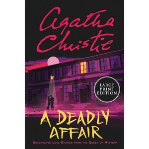 A Deadly Affair - Large Print by  Agatha Christie (Paperback) - 1 of 1
