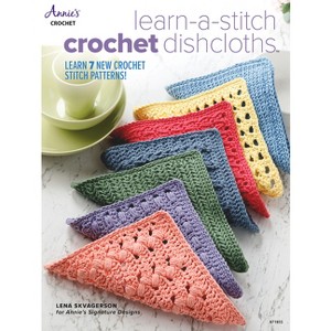 Learn-A-Stitch Crochet Dishcloths - by  Lena Skvagerson (Paperback) - 1 of 1