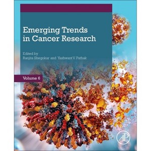 Emerging Trends in Cancer Research - by  Ranjita Shegokar & Yashwant Pathak (Paperback) - 1 of 1