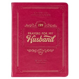 Gift Book 199 Prayers for My Husband Faux Leather - (Leather Bound) - 1 of 1