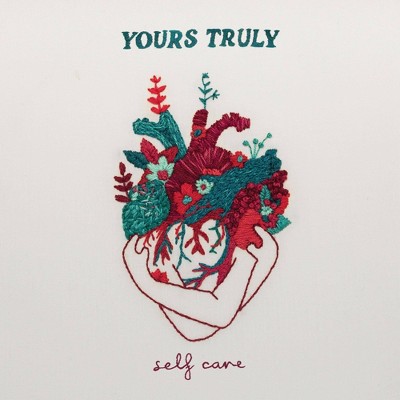 Yours Truly - Self Care (EXPLICIT LYRICS) (CD)