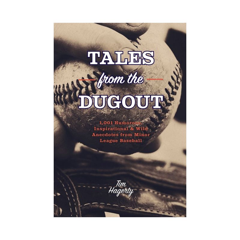 Tales from the Dugout - by Tim Hagerty (Paperback), 1 of 2