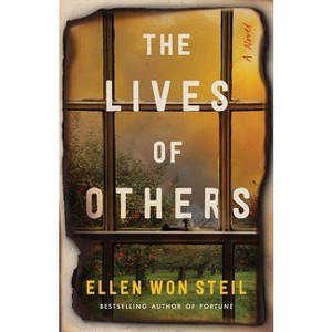 The Lives of Others - by  Ellen Won Steil (Paperback) - 1 of 1