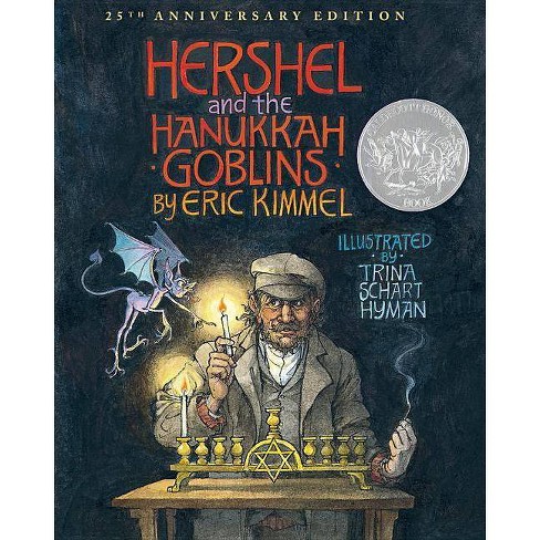 Hershel and the Hanukkah Goblins by Eric A. Kimmel