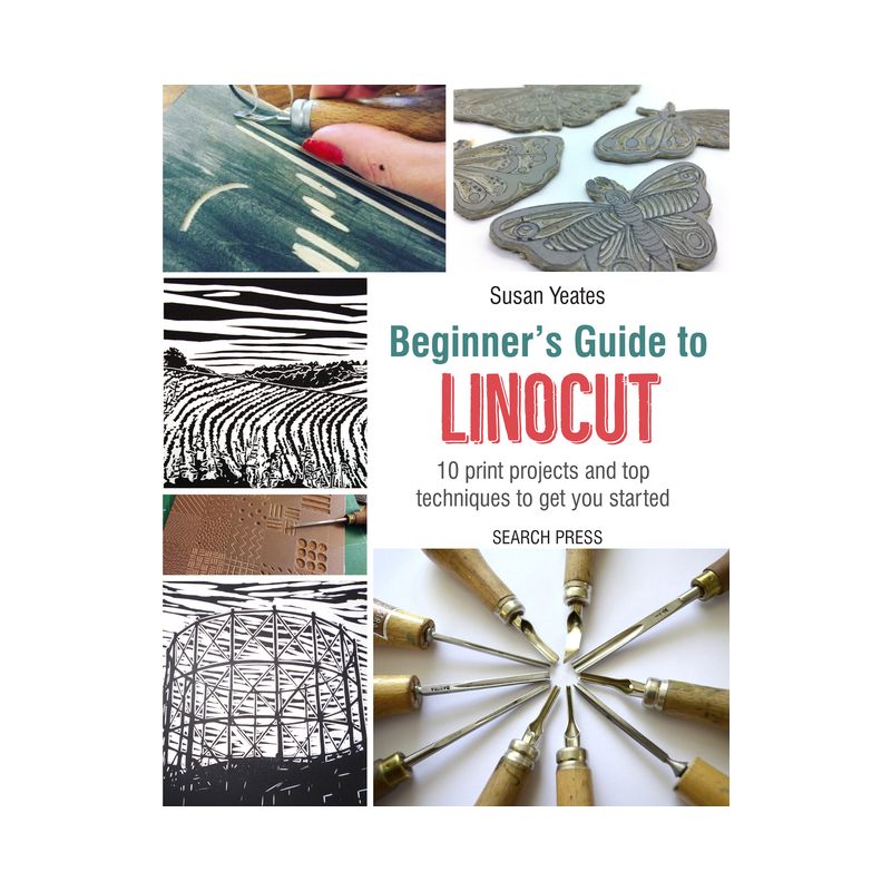Beginner's Guide to Linocut - by  Susan Yeates (Paperback), 1 of 2