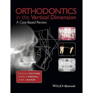 Orthodontics in the Vertical Dimension - by  Thomas E Southard & Steven D Marshall & Laura L Bonner (Hardcover) - 1 of 1
