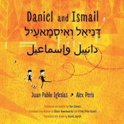 Daniel and Ismail - (Yonder) by  Juan Pablo Iglesias (Hardcover)