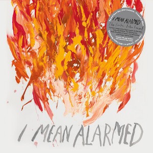 I Mean Alarmed: Toulon-Pedro Connect & Var - I Mean Alarmed: The Toulon-Pedro Connect / Various (Vinyl) - 1 of 1