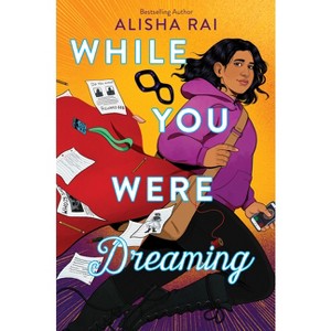 While You Were Dreaming - by Alisha Rai - 1 of 1