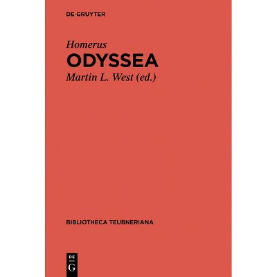 Odyssea - (Bibliotheca Scriptorum Graecorum Et Romanorum Teubneriana) by  Homerus (Hardcover)