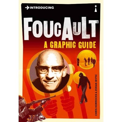 Introducing Foucault - (Graphic Guides) 4th Edition by  Chris Horrocks (Paperback)