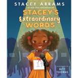 Stacey’s Extraordinary Words - by Stacey Abrams (Board Book)
