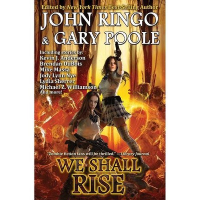 We Shall Rise, 10 - (Black Tide Rising) by  John Ringo & Gary Poole (Hardcover)