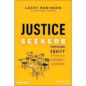 Justice Seekers - by  Lacey Robinson (Paperback) - 1 of 1