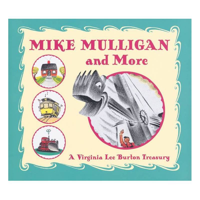 Mike Mulligan and More - by  Virginia Lee Burton (Hardcover), 1 of 2
