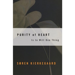 Purity of Heart - (Harper Torchbooks) by  Soren Kierkegaard (Paperback) - 1 of 1