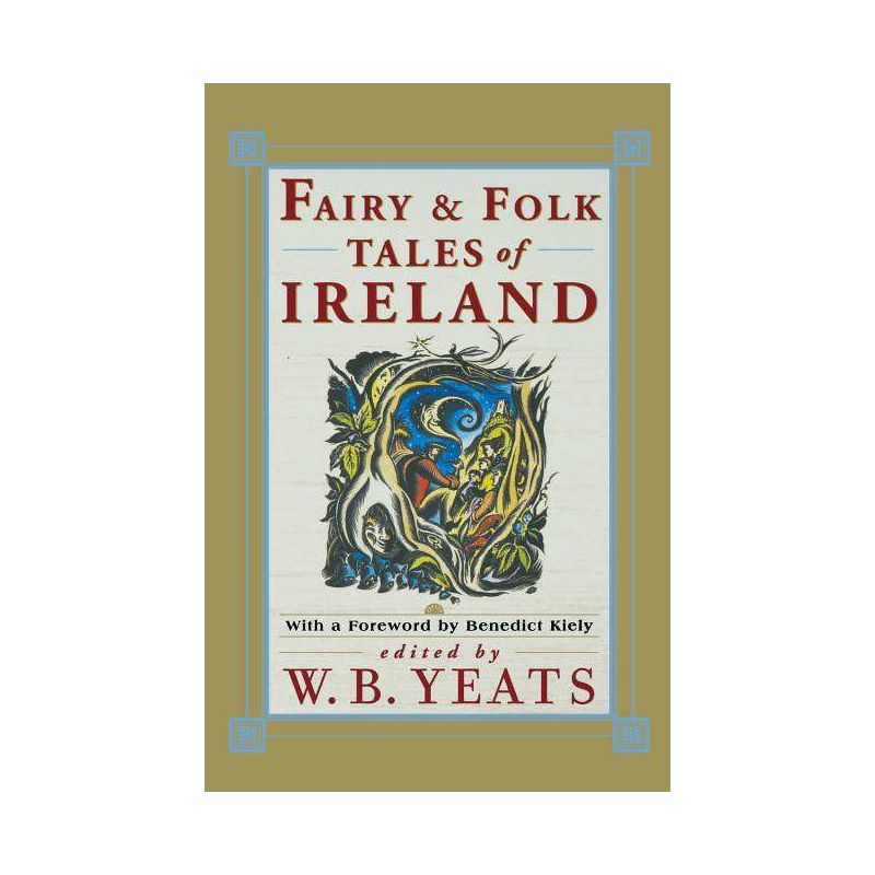 Fairy Folk Tales of Ireland - by  William Butler Yeats (Paperback), 1 of 2