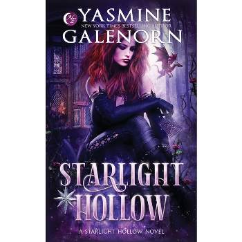 Starlight Hollow - by  Yasmine Galenorn (Paperback)