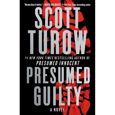Presumed Guilty - (Presumed Innocent) by Scott Turow