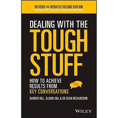 Dealing with the Tough Stuff - 2nd Edition by  Darren Hill & Alison Hill & Sean Richardson (Paperback)