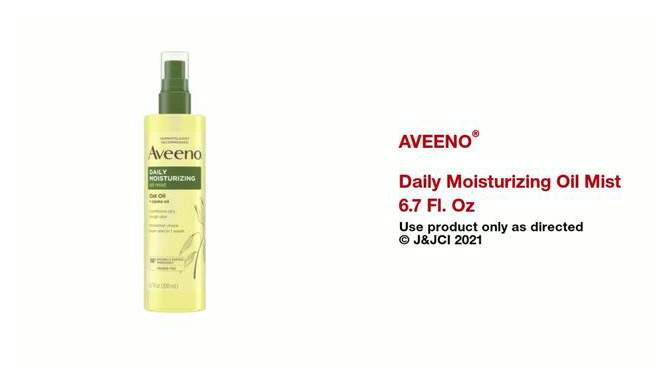 Aveeno Daily Moisturizing Oil Mist for Rough Sensitive Skin with Oat and Jojoba Oil - Unscented - 6.7 fl oz, 2 of 10, play video