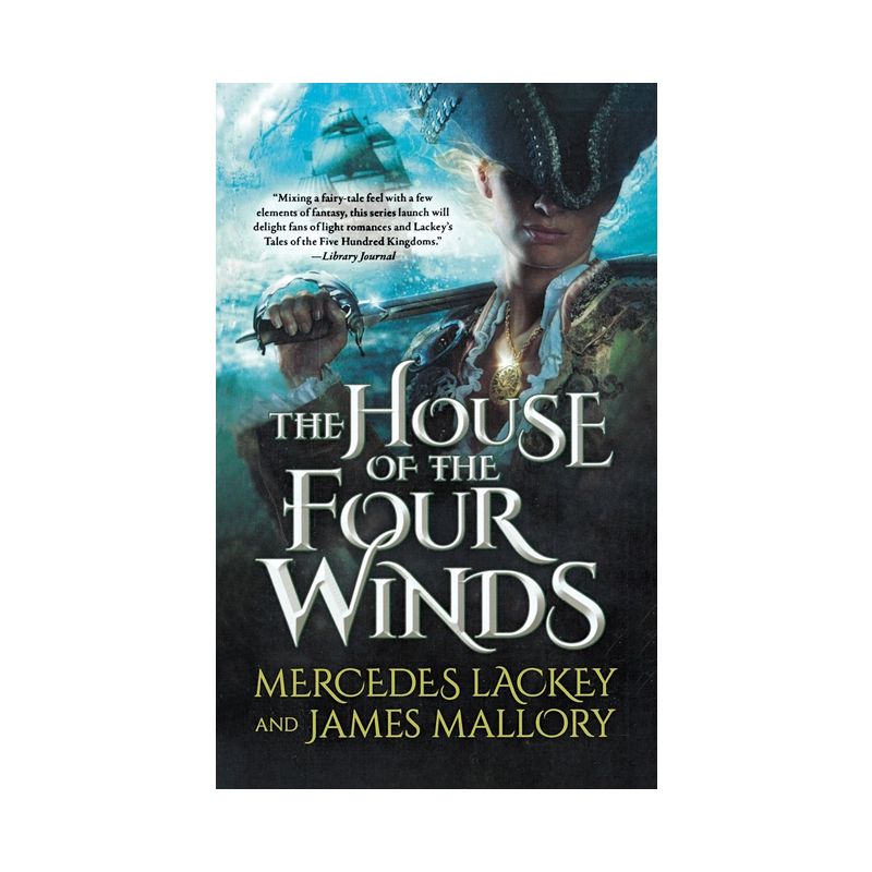 The House of the Four Winds - (One Dozen Daughters) by  Mercedes Lackey & James Mallory (Paperback), 1 of 2