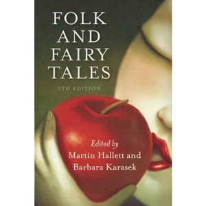 Folk and Fairy Tales - Fifth Edition - 5th Edition by  Martin Hallett & Barbara Karasek (Paperback) - 1 of 1