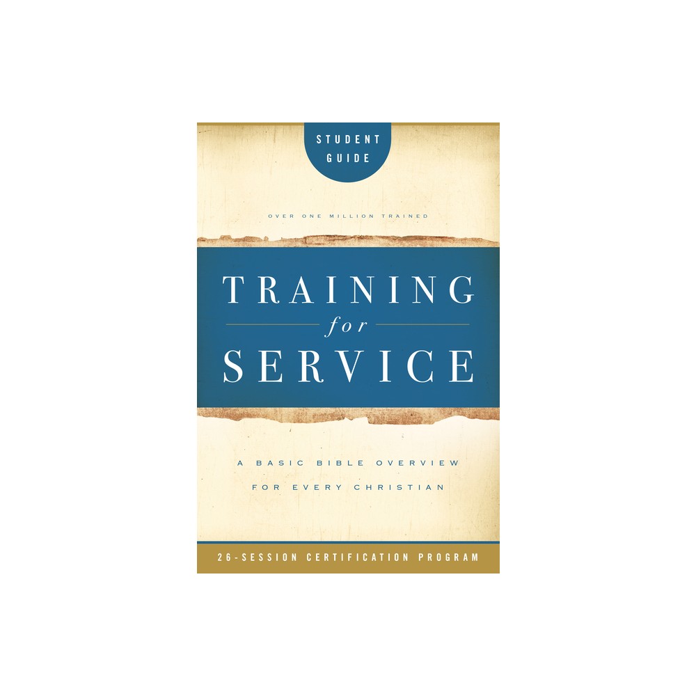 Training for Service Student Guide - by Jim Eichenberger & Eleanor Daniel & Orrin Root & Sharp (Paperback)